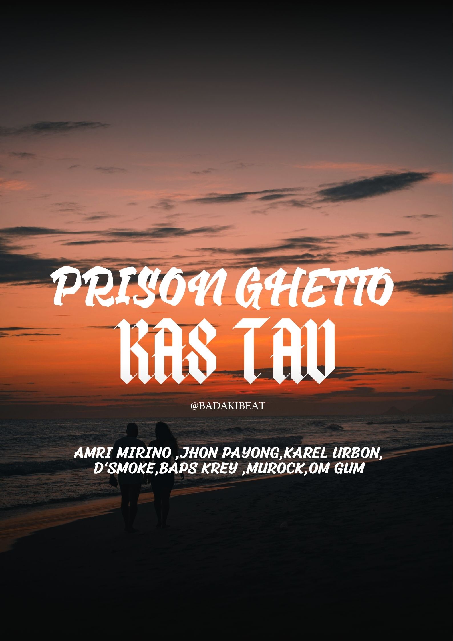 Prison Ghetto -Kas Tau